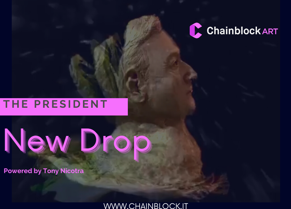 Chainblock ART presenta “The President” di Tony Nicotra