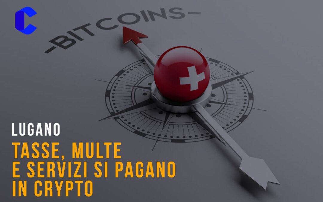 Lugano | Tasse, multe e servizi si pagano in crypto.