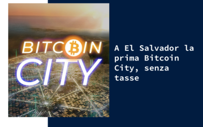 A El Salvador la prima Bitcoin City, senza tasse